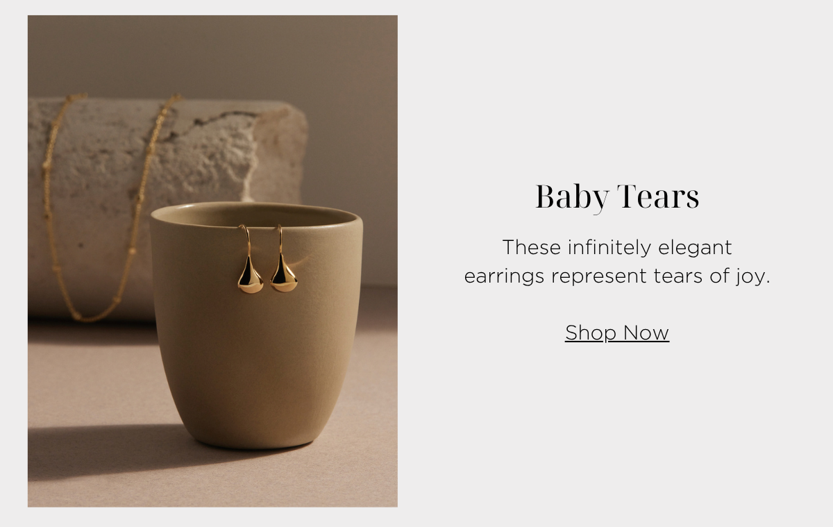 Baby Tears Earrings