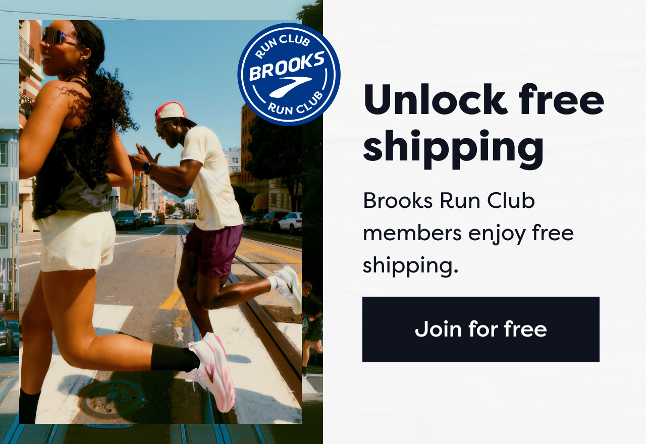 Brooks Run Club | Unlock free shipping | Brooks RunClub members enjoy free shipping | Join for free