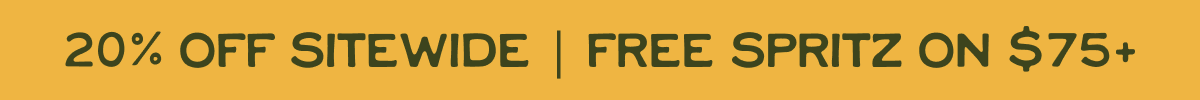 20% OFF Sitewide + Free Spritz on $75+