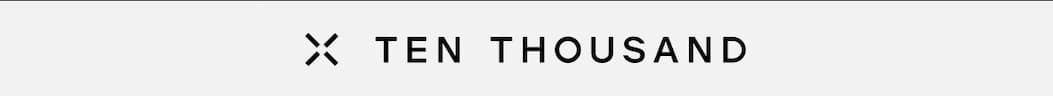TEN THOUSAND