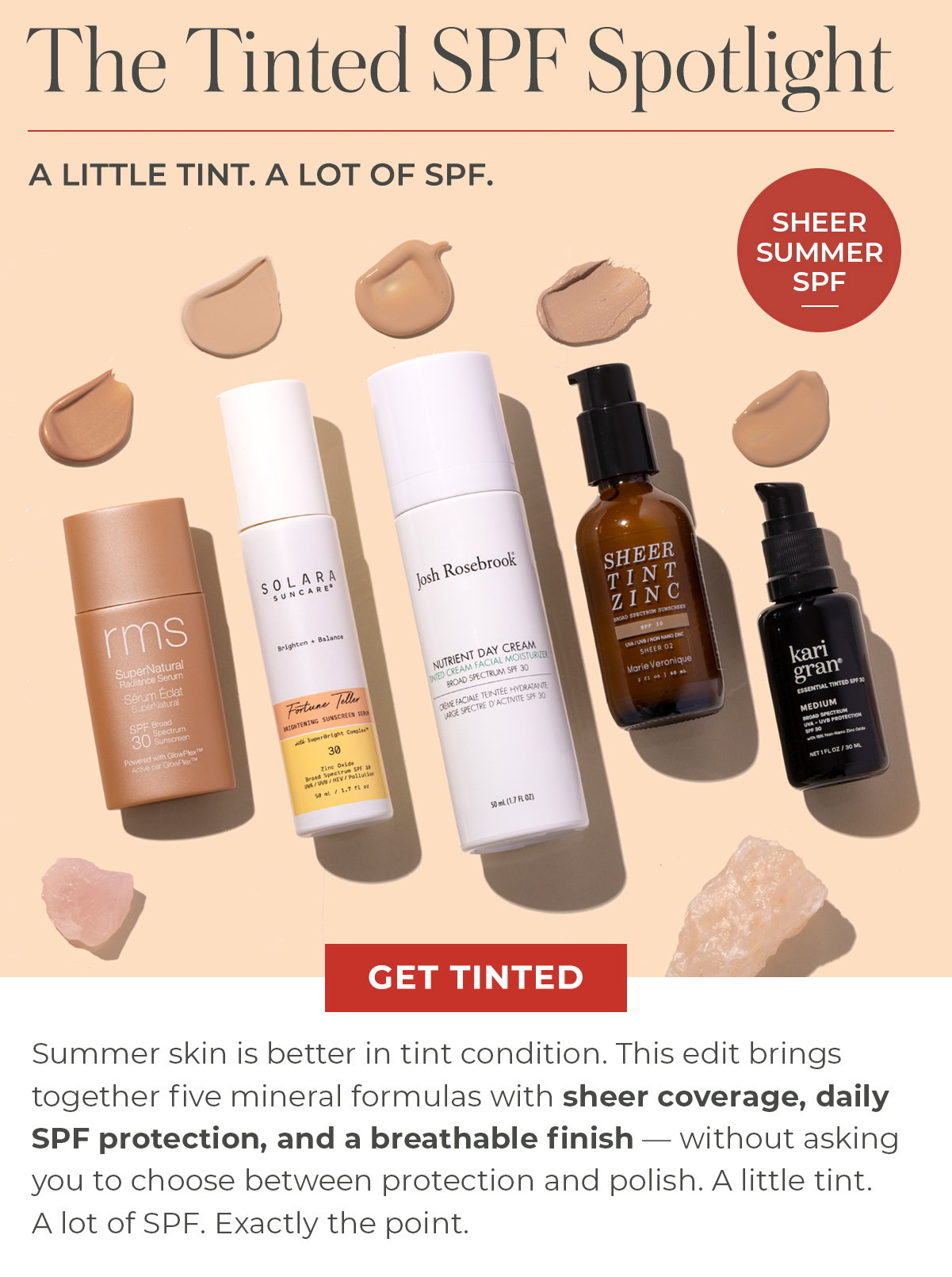 The Tinted SPF Spotlight | A Little Tint. A Lot of SPF.