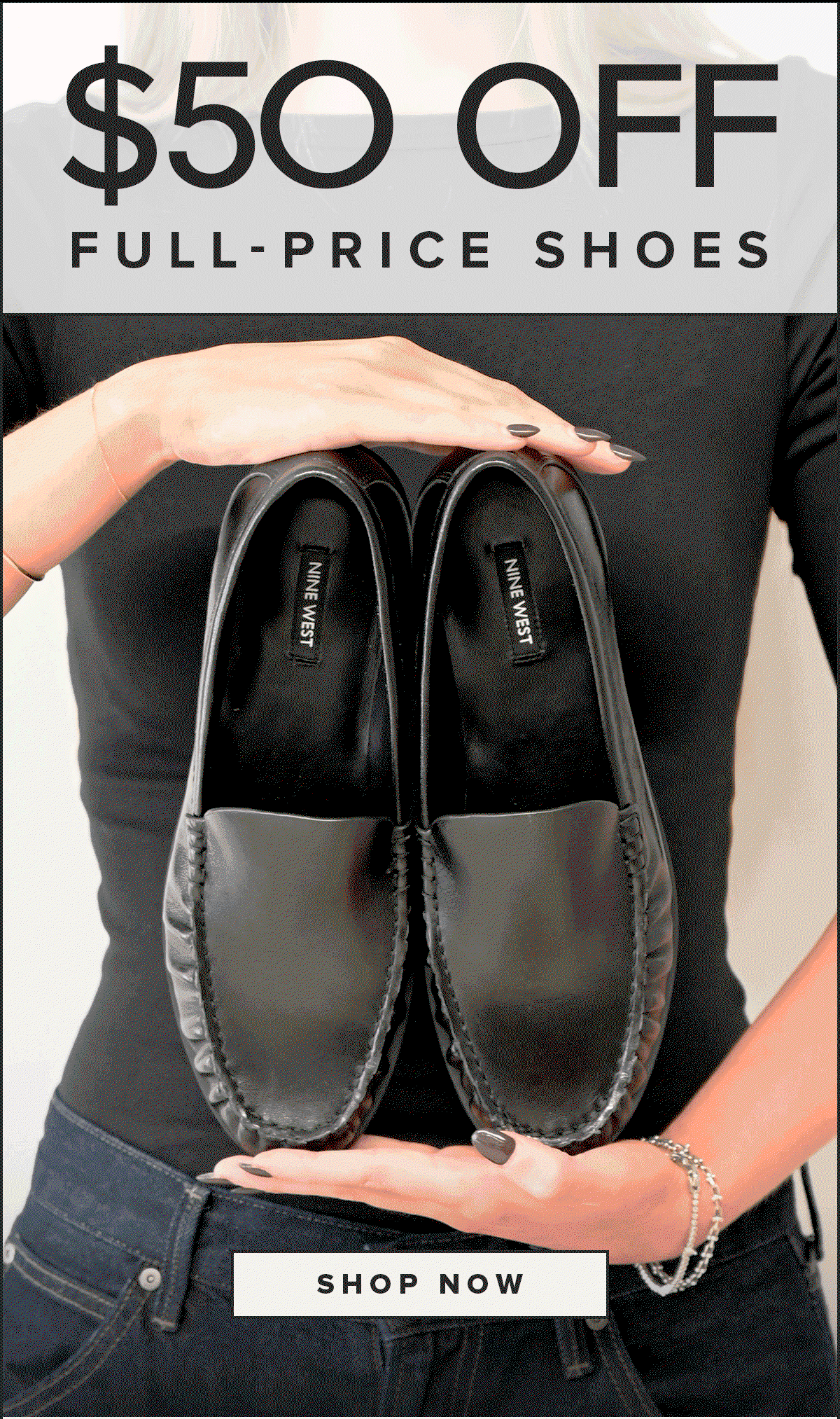 $50 OFF SHOES + 25% OFF BAGS | Shop Now
