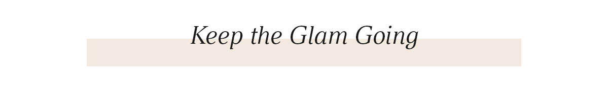 Glam Styles