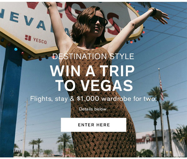 WIN A VIP TRIP FOR 2 TO VEGAS