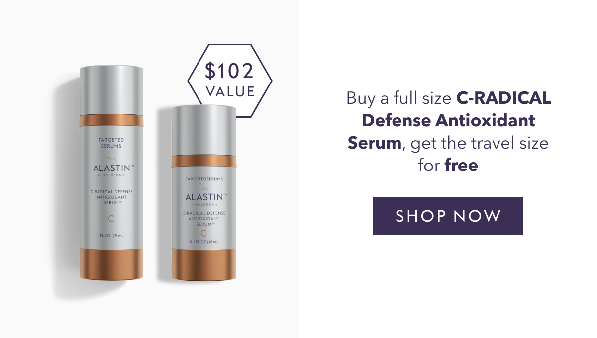 Buy a full size C-RADICAL Defense Antioxidant Serum, get the travel size for free. SHOP NOW