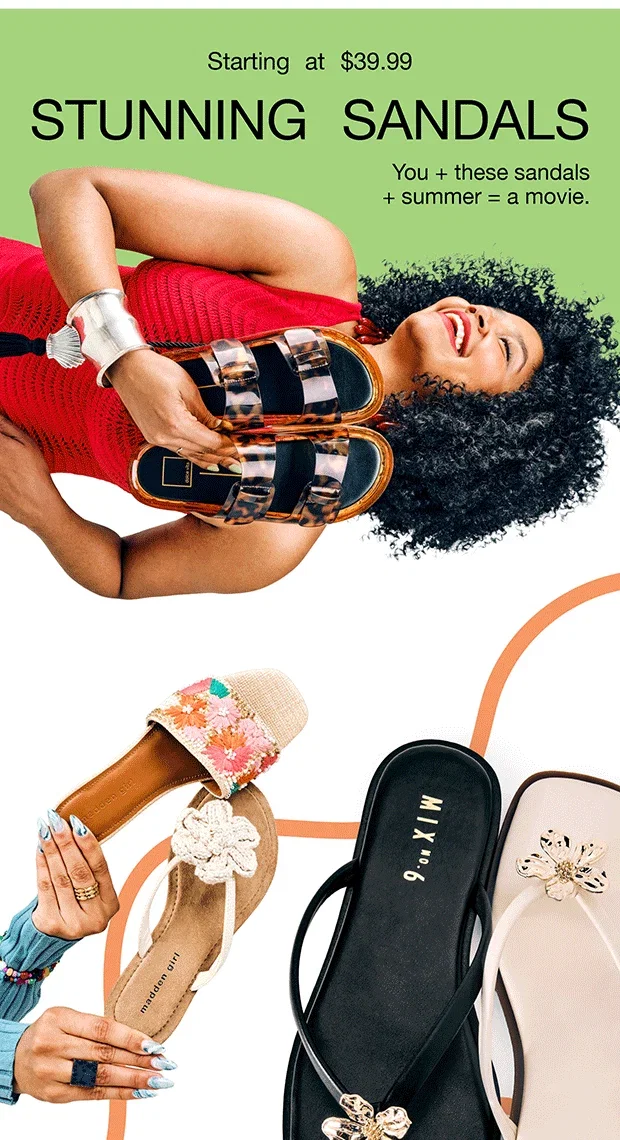 Starting at $39.99 STUNNING SANDALS | You + these sandals + summer = a movie.
