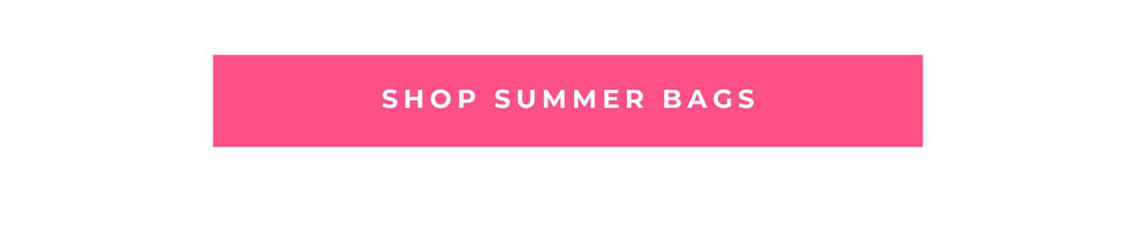 SHOP SUMMER BAGS