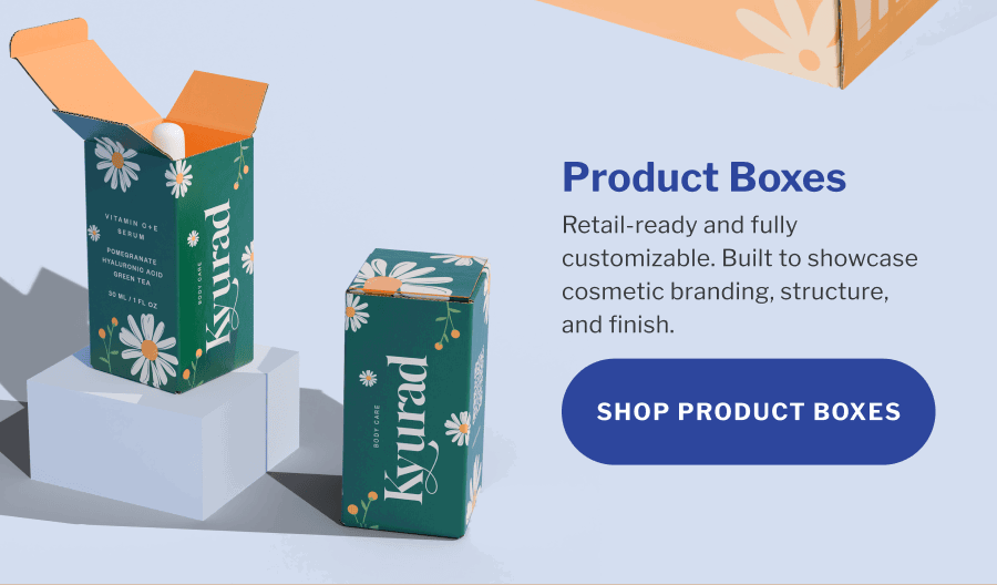 Retail-ready and fully customizable. Built to showcase cosmetic branding, structure, and finish. | SHOP PRODUCT BOXES