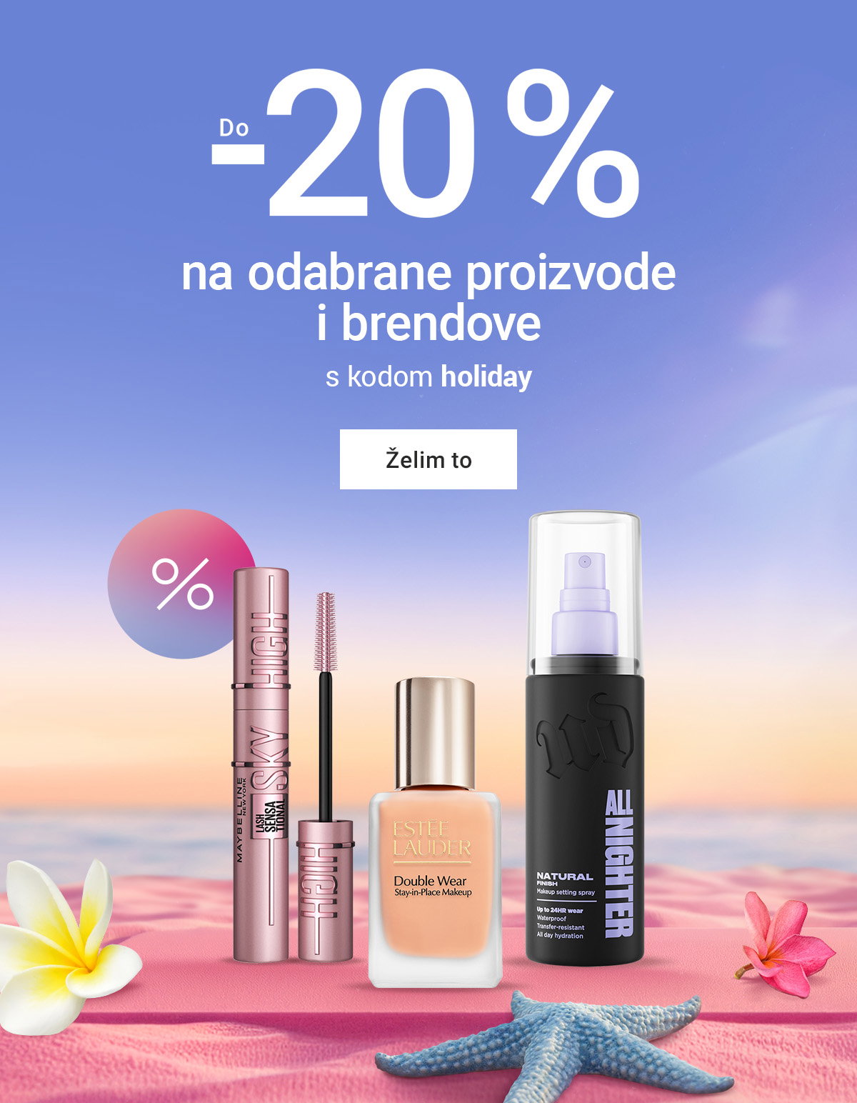 Do −20 %
 na odabrane proizvode i brendove