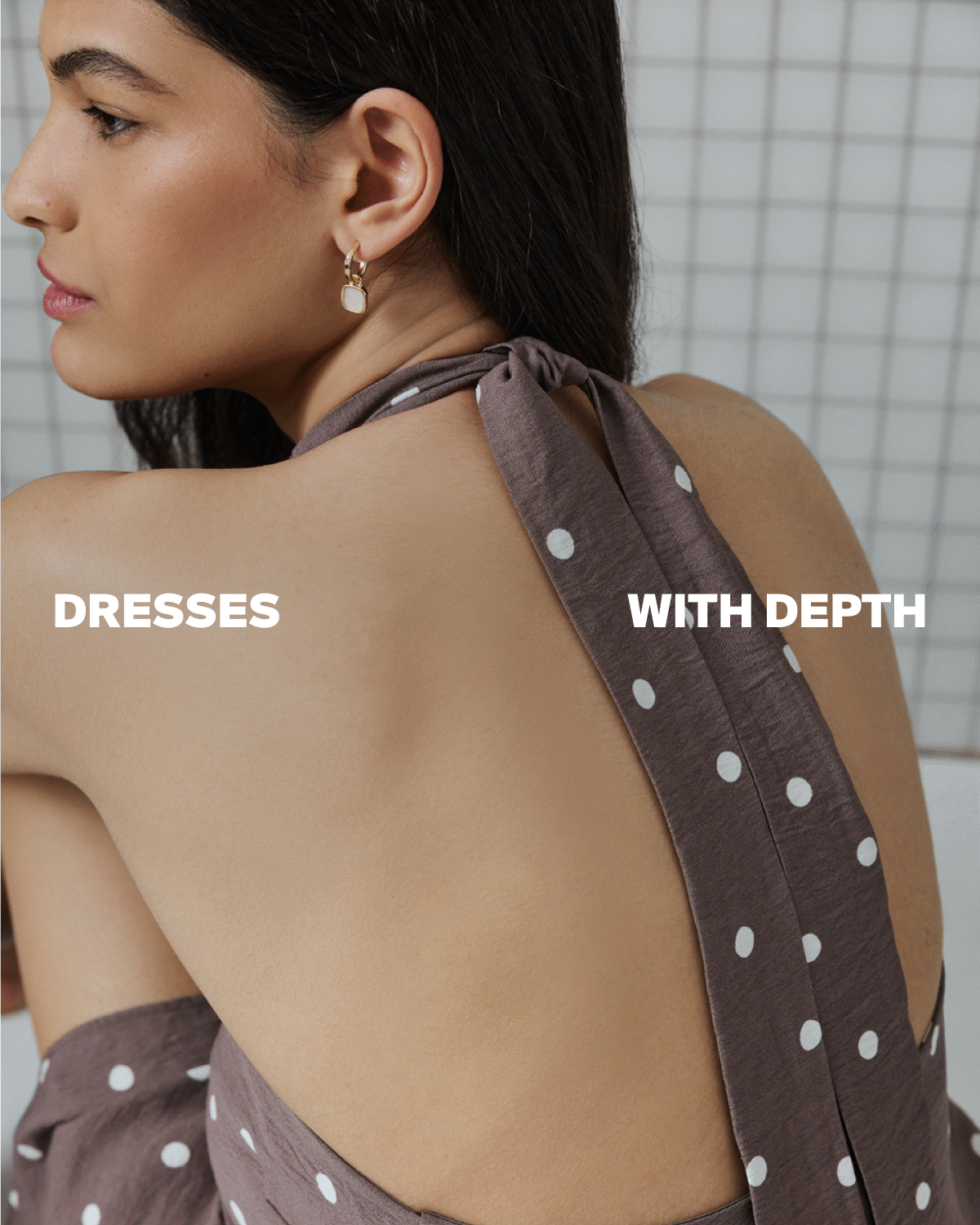 DRESSES WITH DEPTH