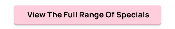View Full Range of Specials