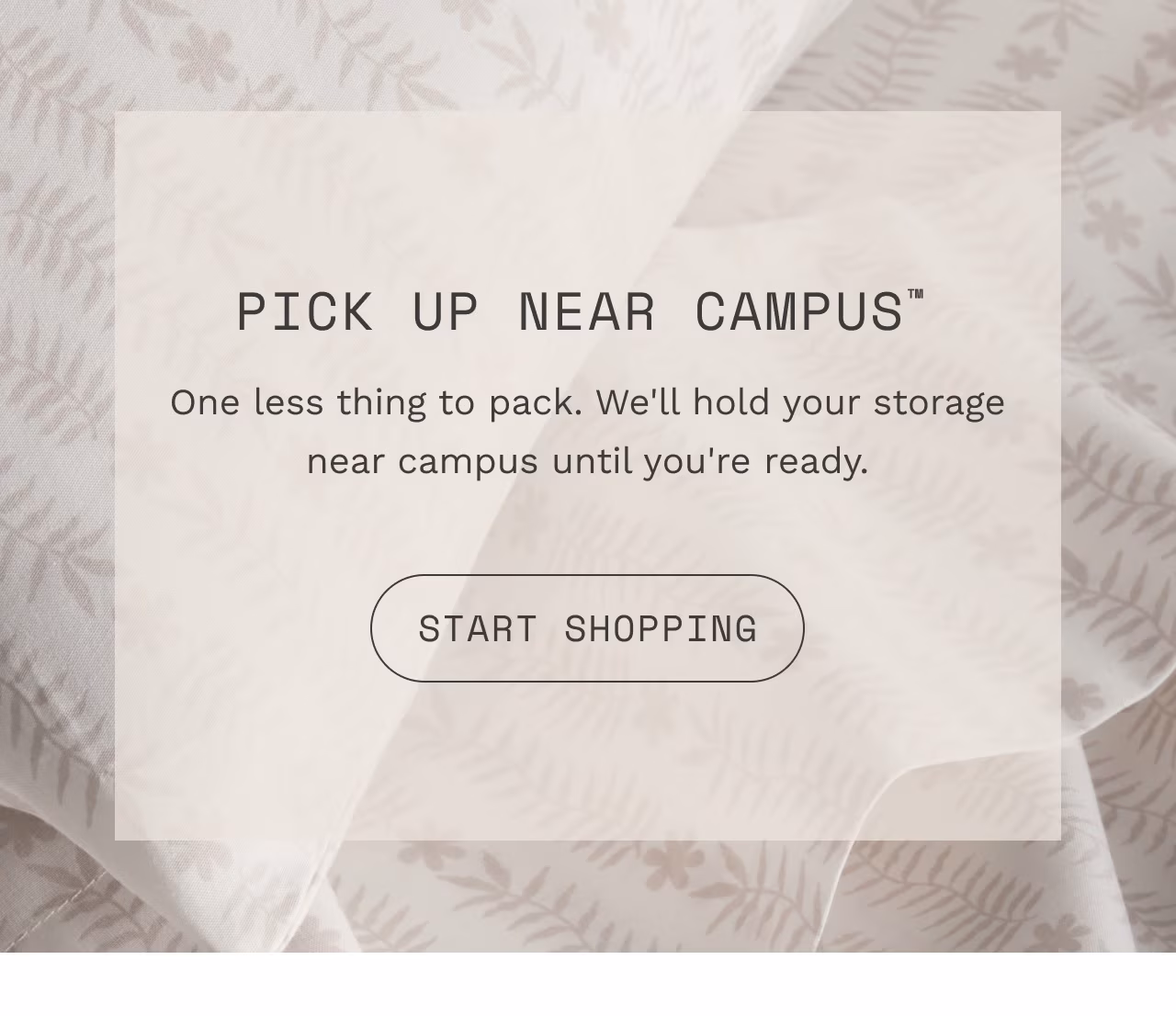 PICK UP NEAR CAMPUS™
