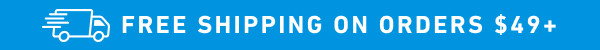Free Shipping On Orders $49+