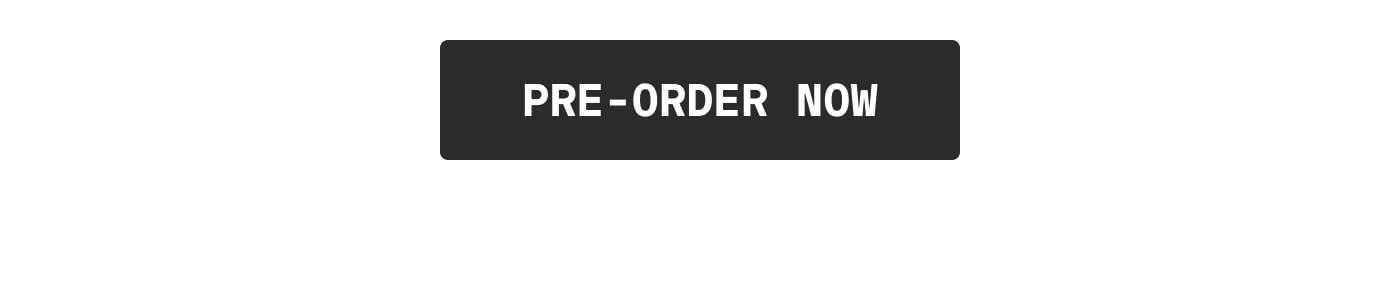 PRE-ORDER NOW