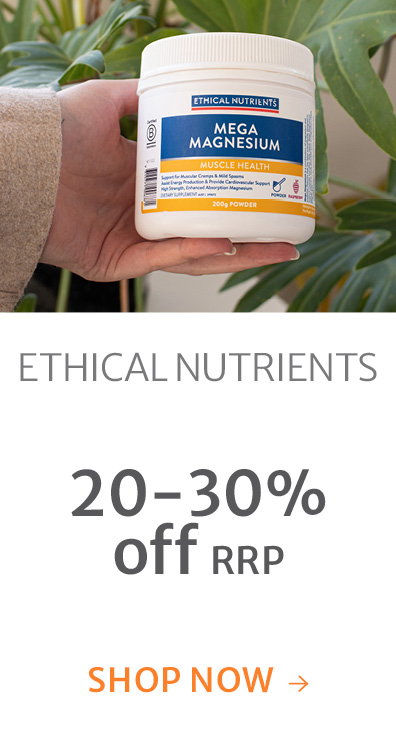 20-30% off RRP on Ethical Nutrients