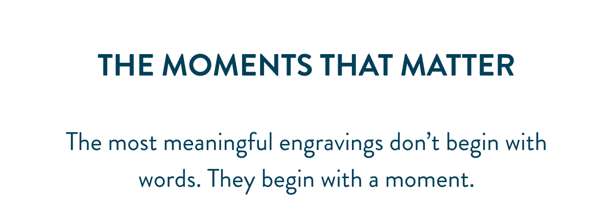 The Moments That Matter