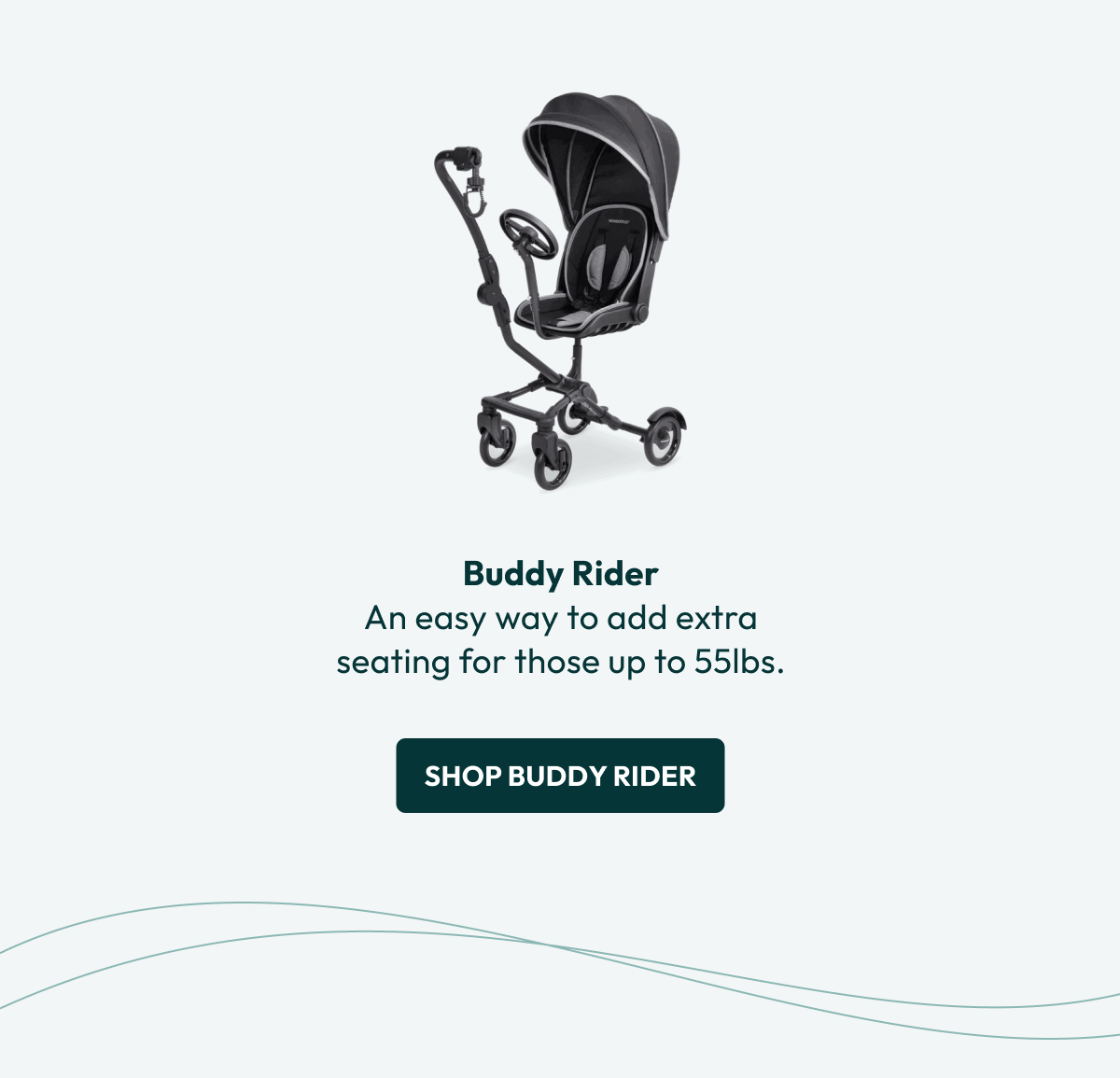Buddy Rider An easy way to add extra seating for those up to 55lbs. | Shop Buddy Rider