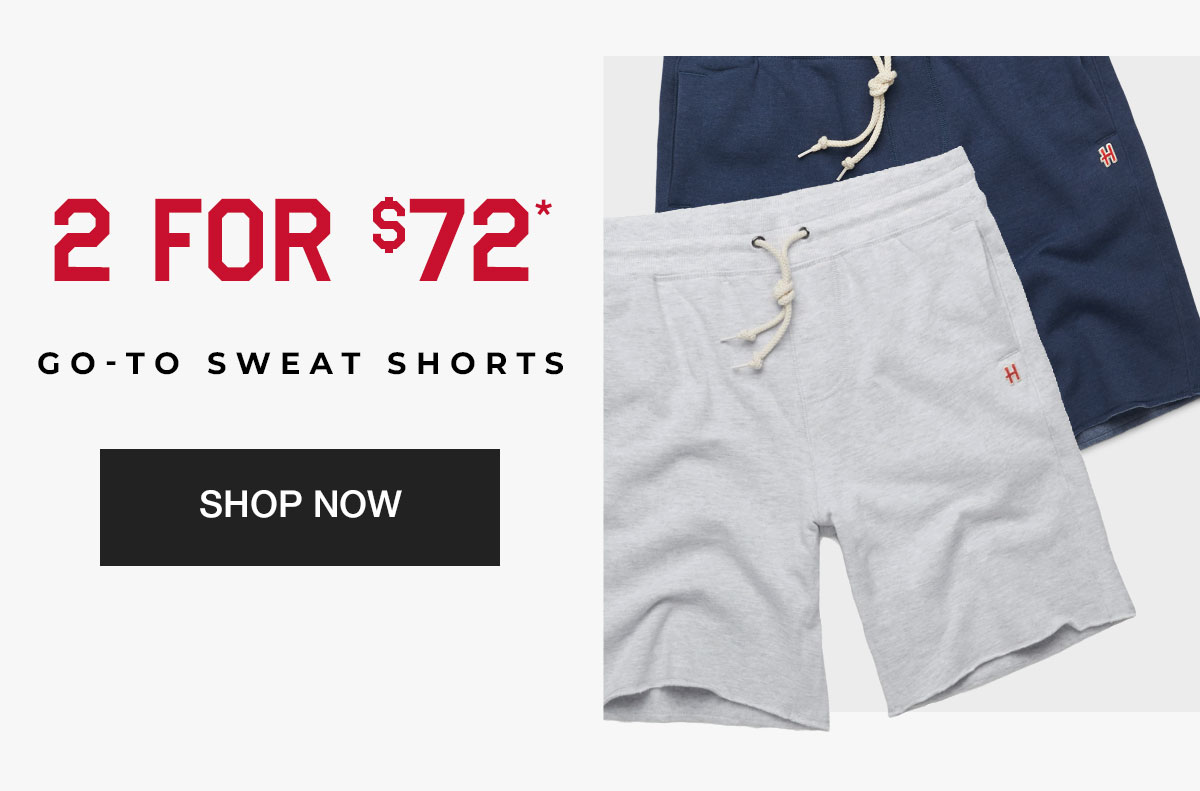 2 for $72 go-to sweat shorts