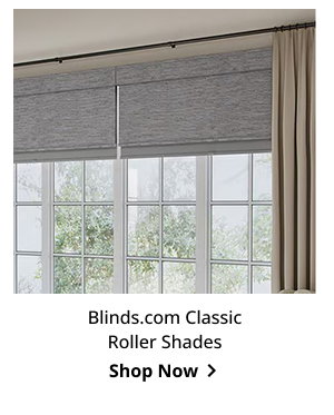 Blinds.com Classic Roller Shades | Shop Now >