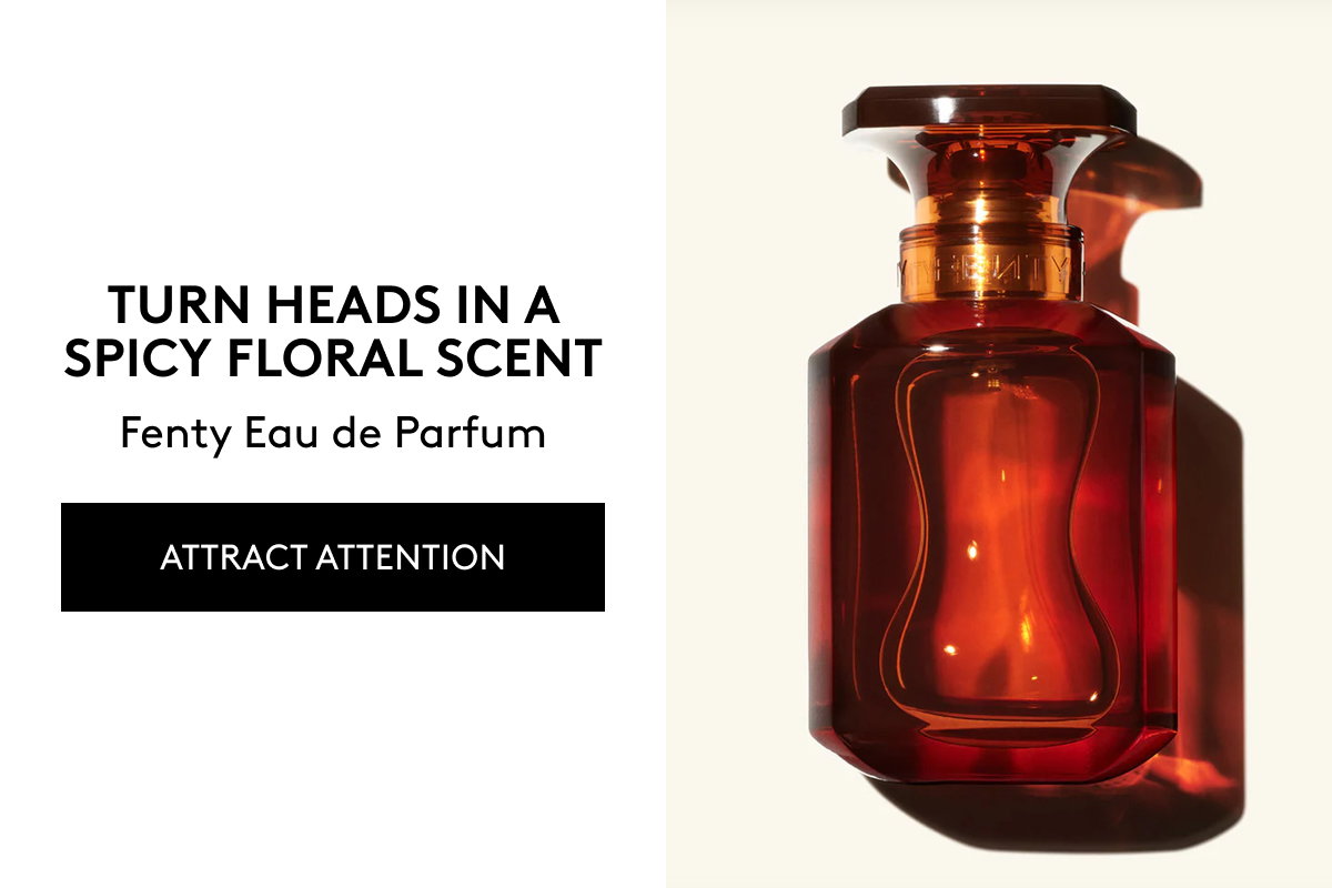 TURN HEADS IN A SPICY FLORAL SCENT ATTRACT ATTENTION