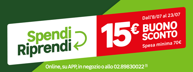 Spendi riprendi: buono da 15 € su una spesa minima di 70 €. Online, in negozio e al telefono