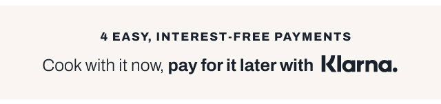 Cook with it now, pay for it later with Klarna