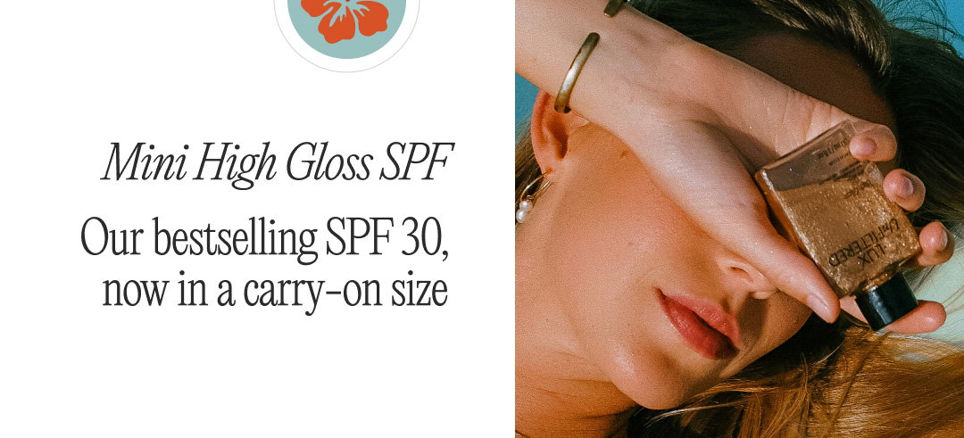 Shop High Gloss SPF