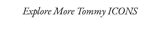 Explore more Tommy Icons