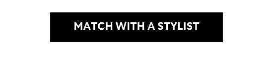 Match With A Stylist