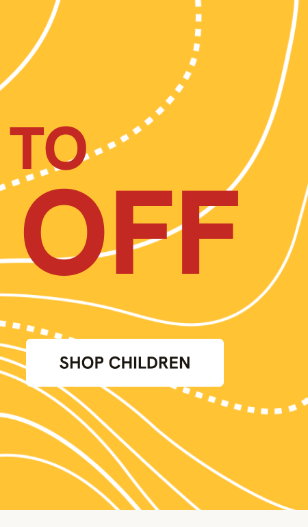 UP TO 70% OFF SALE ENDS TONIGHT SHOP CHILDREN