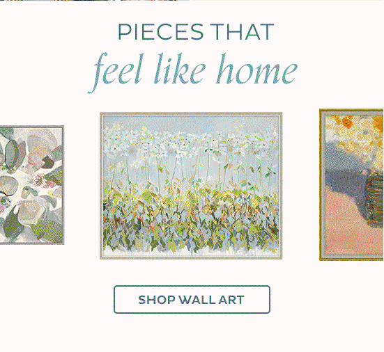 Pieces That Feel Like Home - Shop Wall Art