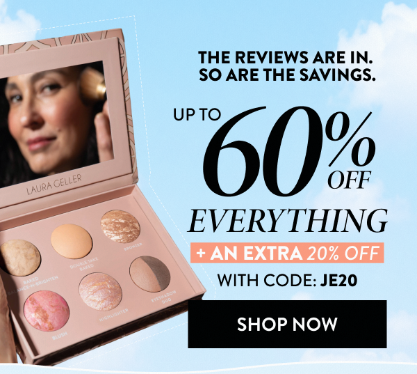 Up To 60% OFF Everything + An Extra 20% OFF | With Code: JE20