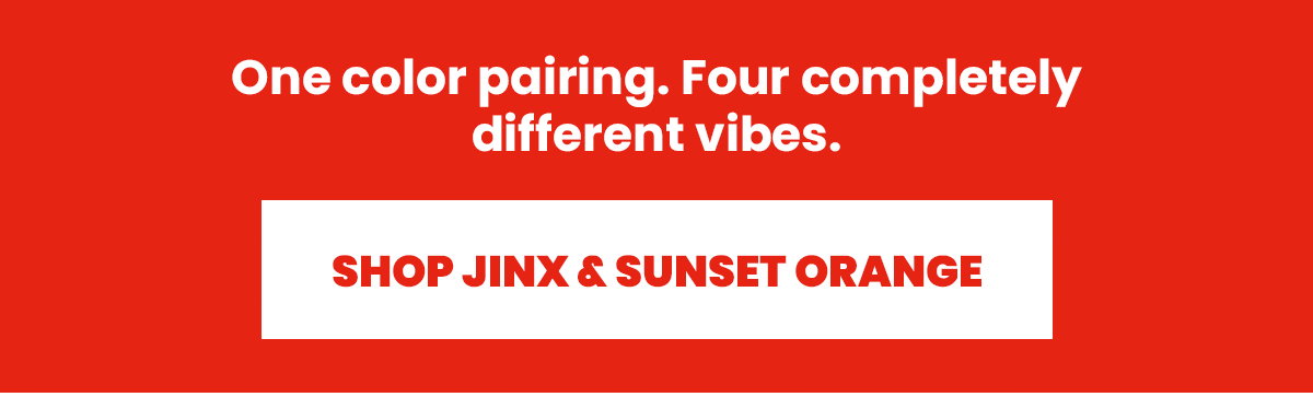 One color pairing. Four completely different vibes.