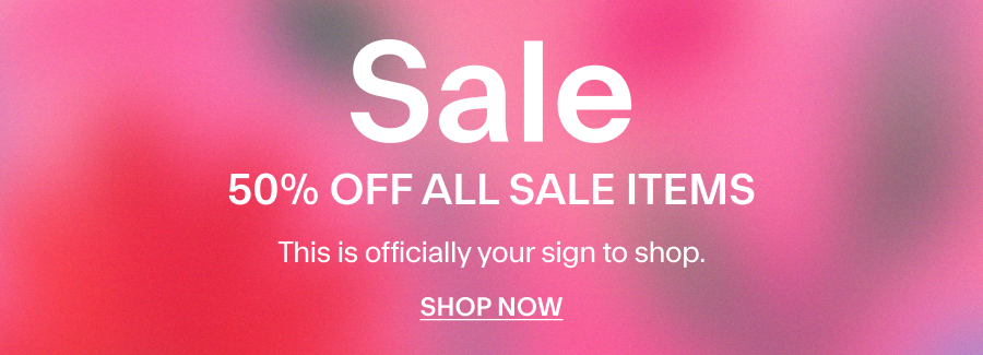 50% Off All SALE