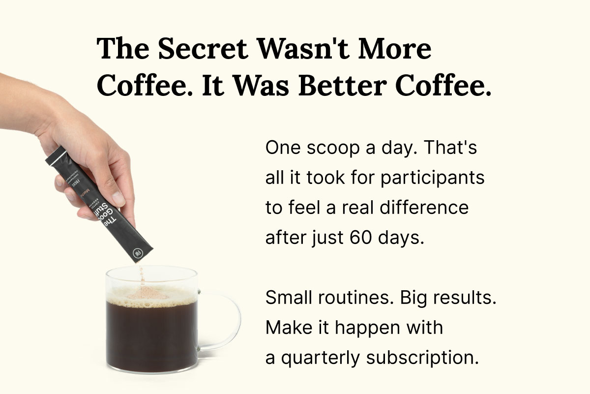 The Secret Wasn't More Coffee. It Was Better Coffee.