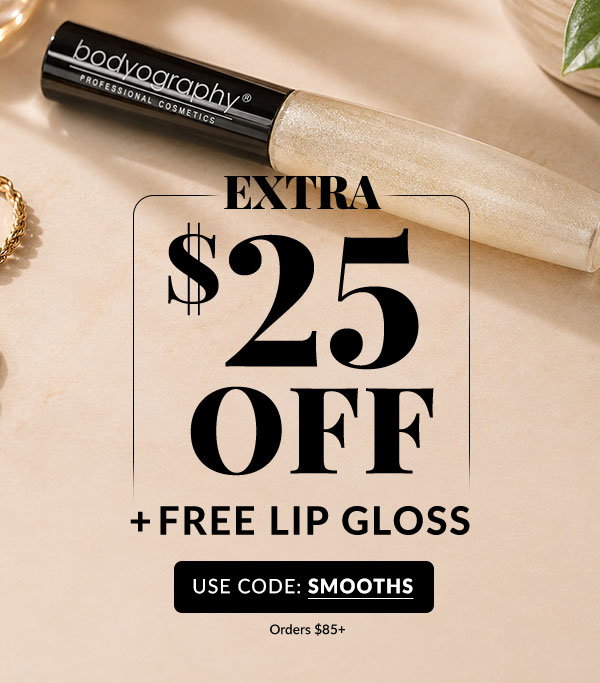 $25 OFF $85+ - SHOP NOW