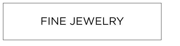 FINE JEWELRY