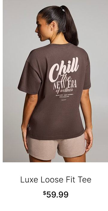 Luxe Loose Fit Tee