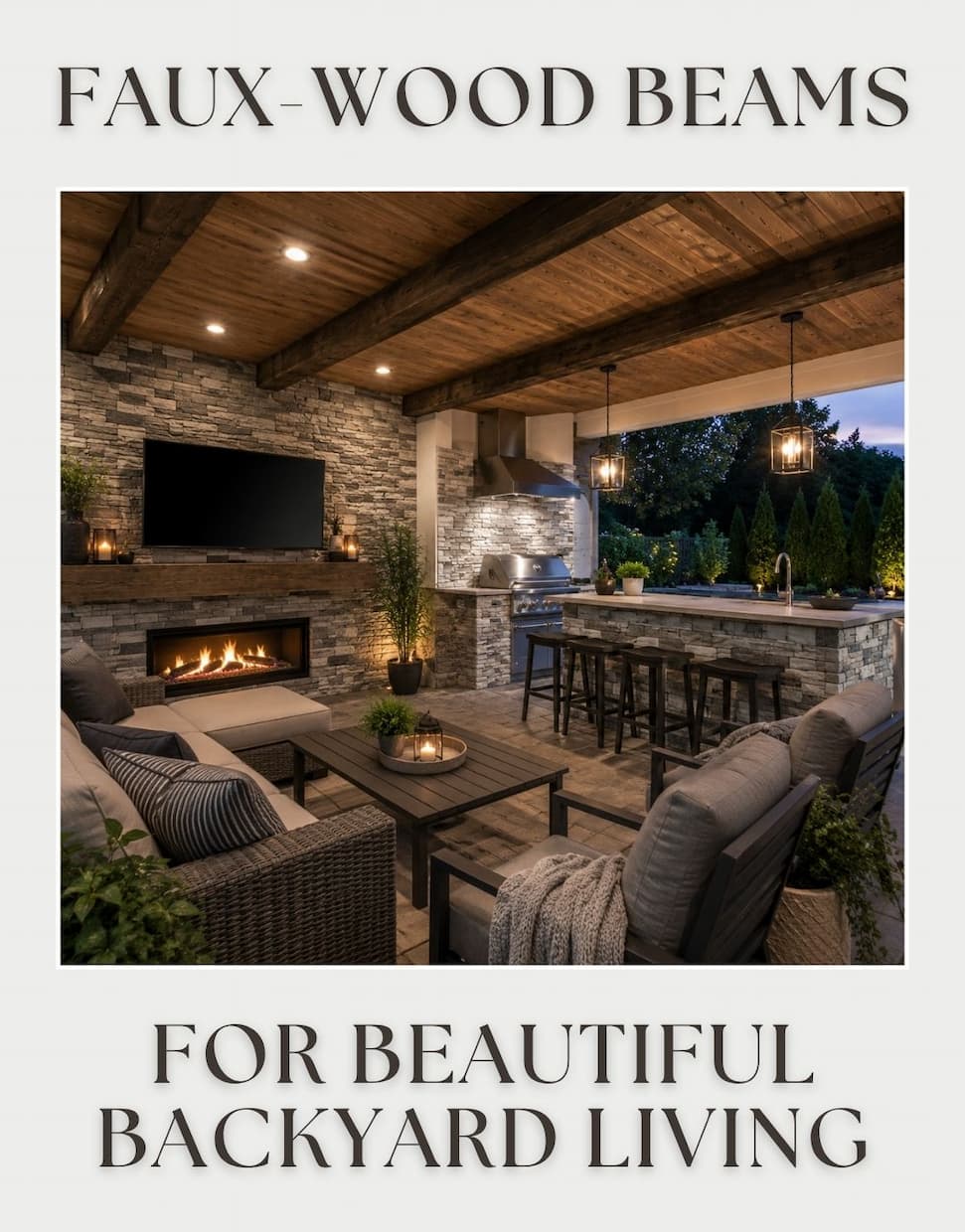 Faux-Wood Beams for Beautiful Backyard Living