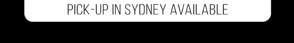 Pick-up in Sydney Available