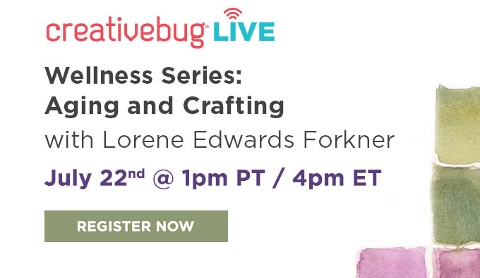 Wellness Series: Aging and Crafting with Lorene Edwards Forkner