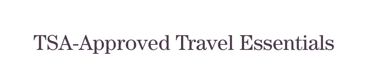 Approved Travel Essentials