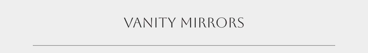 Vanity Mirrrors
