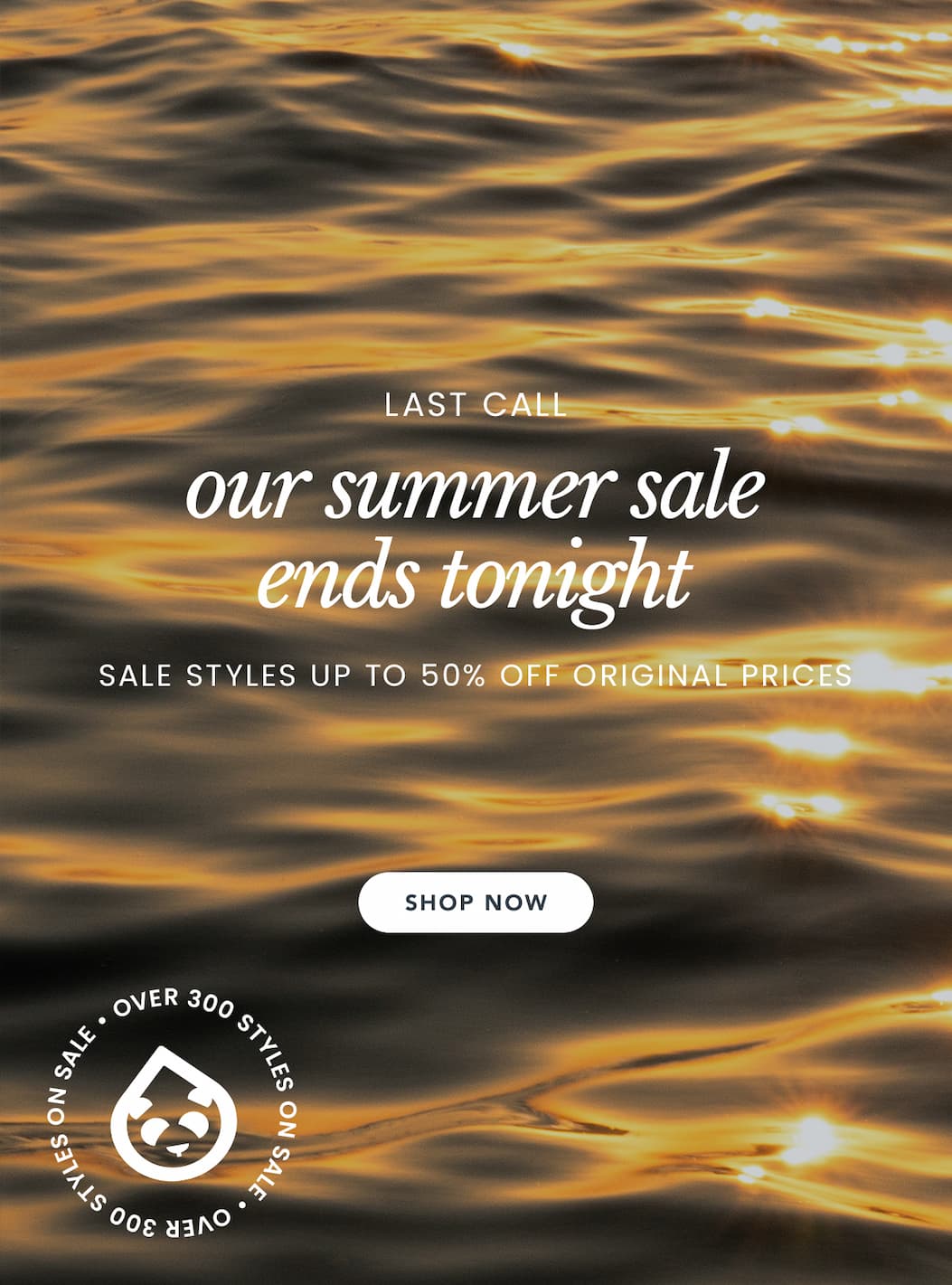 our summer sale starts now
