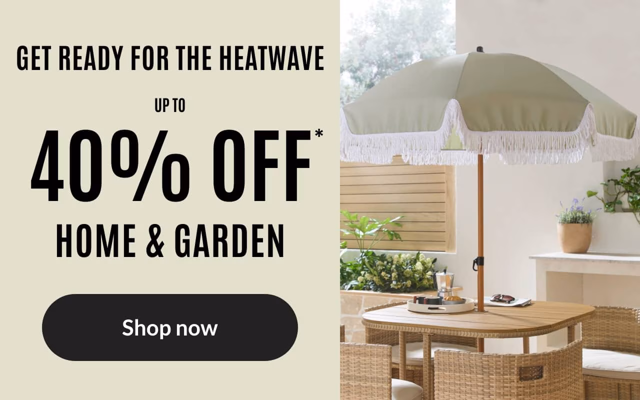 Up to 40% off Home & Garden