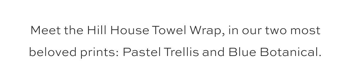 The Towel Wrap
