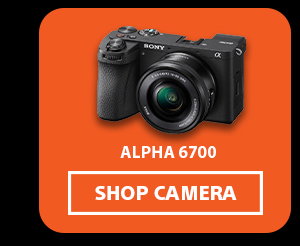 Alpha 6700 | Shop Camera