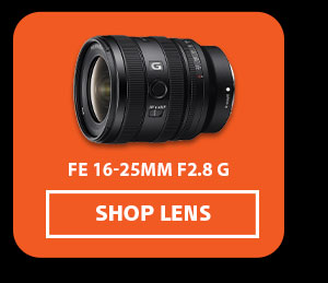 FE 16-25mm F2.8 G | Shop Lens