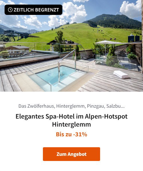 Elegantes Spa-Hotel im Alpen-Hotspot Hinterglemm