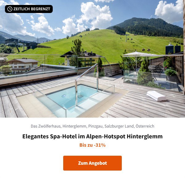 Elegantes Spa-Hotel im Alpen-Hotspot Hinterglemm